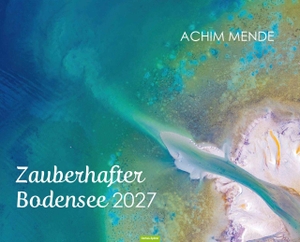 Zauberhafter Bodensee 2027. Oertel Und Spoerer GmbH, 2026.