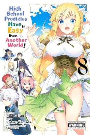 Bovia, Brandon / Cook, Caleb et al. High School Prodigies Have It Easy Even in Another World!, Vol. 8 (manga). Jessica Kingsley Publishers, 2020.