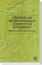 Creating an Internationally Competitive Economy