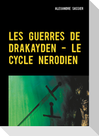 Les Guerres de Drakayden - Le Cycle Nerodien