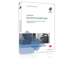 Forum Verlag Herkert Gmbh / Georg Tschacher. Handbuch Brandschutzbegehungen - Vorgaben, Grenz- und Richtwerte für die richtige Entscheidung vor Ort. Forum Verlag Herkert, 2026.
