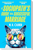 A Sociopath's Guide to a Successful Marriage