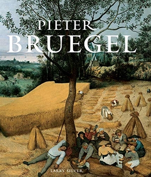 Silver, Larry. Pieter Bruegel. ACC Art Books - IPSUK, 2011.