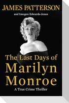 The Last Days of Marilyn Monroe