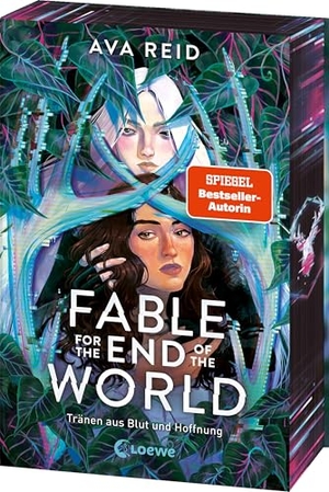 Reid, Ava. Fable for the End of the World - Tränen aus Blut und Hoffnung - Fesselnde Dystopie trifft auf queere Enemies-to-Lovers-Romance - Mit Farbschnitt in der 1. Auflage. Loewe Verlag GmbH, 2025.