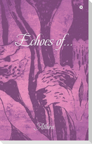 Echoes of...