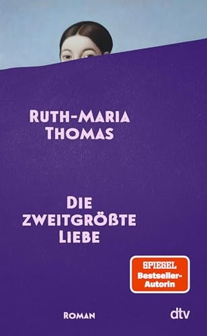 Thomas, Ruth-Maria. Die zweitgrößte Liebe - Roman | Liebst du noch oder erbst du schon?. dtv Verlagsgesellschaft, 2026.