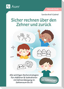 Sicher rechnen über den Zehner und zurück