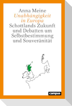 Unabhängigkeit in Europa