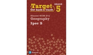 Hopkin, John / Frost, Lindsay et al. Target Grade 5 Edexcel GCSE (9-1) Geography Spec B Intervention Workbook. Pearson Education Limited, 2018.