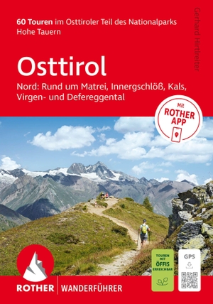 Hirtlreiter, Gerhard. ROTHER Wanderführer Osttirol Nord: Rund um Matrei, Innergschlöß, Kals, Virgen- und Defereggental - 60 Touren im Osttiroler Teil des Nationalparks Hohe Tauern. Mit Rother App. Mit GPS-Tracks. Bergverlag Rother, 2026.