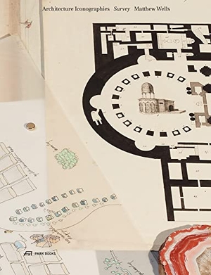 Wells, Matthew. Survey - Architecture Iconographies. Park Books, 2021.