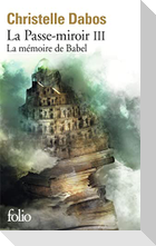 La Passe-miroir, Livre lll