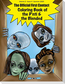 The Official First Contact - Coloring Book of the P'nti & the Blended