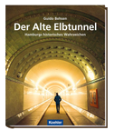 Alter Elbtunnel