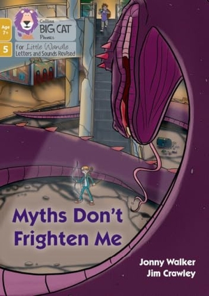Walker, Jonny. Myths Don't Frighten Me - Phase 5 Set 5. HarperCollins Publishers, 2022.