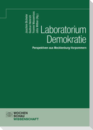 Laboratorium Demokratie - Perspektiven aus Mecklenburg-Vorpommern