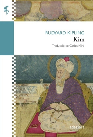 Kipling, Rudyard. Kim. ADESIARA EDITORIAL, 2021.
