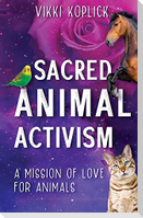 Sacred Animal Activism