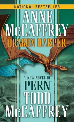 Mccaffrey, Anne / Todd J. McCaffrey. Dragon Harper. Random House, 2008.