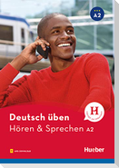 Deutsch üben - Hören & Sprechen A2