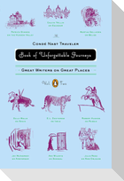 The Conde Nast Traveler Book of Unforgettable Journeys, Volume II