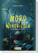 Mord im Land der Windriesen