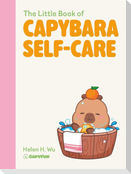 The Little Book of Capybara Self-Care