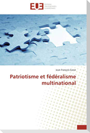 Patriotisme et fédéralisme multinational