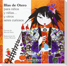 Blas de Otero para niños y niñas y otros seres curiosos