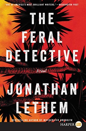 Lethem, Jonathan. Feral Detective LP, The. Harperluxe, 2023.