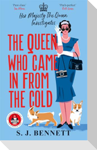 The Queen Who Came in from the Cold