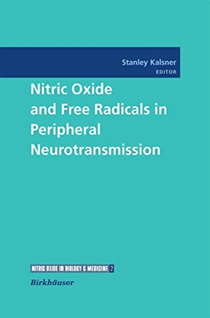 Kalsner, Stanley (Hrsg.). Nitric Oxide and Free Radicals in Peripheral Neurotransmission. Birkhäuser Boston, 2000.