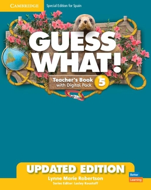 Robertson, Lynne Marie. Guess What! Level 5 Teacher's Book with Digital Pack Special Edition for Spain Updated. Cambridge University Press, 2026.