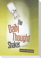 The Daily Thought Shaker ®, Volume Ii