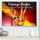 Vintage-Poster aus Theater, Film und Werbung (Premium, hochwertiger DIN A2 Wandkalender 2023, Kunstdruck in Hochglanz)