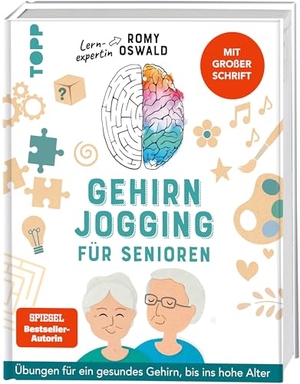 Oswald, Romy. Gehirnjogging für Senioren. Übungen für ein gesundes Gehirn, bis ins hohe Alter. frechverlag GmbH, 2026.