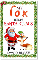 My Fox Helps Santa Claus