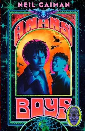 Gaiman, Neil. Anansi Boys - A stunning new illustrated hardback edition of the internationally bestselling novel. Headline Publishing Group, 2023.