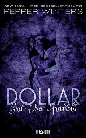 Winters, Pepper. Dollar - Buch 3: Hundreds. Festa Verlag, 2020.
