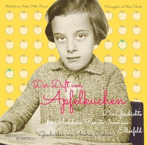 Behnke, Andrea. Der Duft von Apfelkuchen - Die Geschichte des Mädchens Renate Inow aus Elberfeld. Hentrich & Hentrich, 2024.