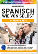 Spanisch wie von selbst für Urlaub & Reise (ORIGINAL BIRKENBIHL)