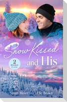 SNOW KISSED & HIS PB