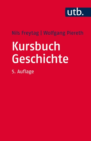 Freytag, Nils / Wolfgang Piereth. Kursbuch Geschichte - Tipps und Regeln für wissenschaftliches Arbeiten. UTB GmbH, 2011.