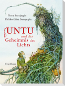 Untu und das Geheimnis des Lichts