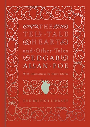 Poe, Edgar Allan. The Tell-Tale Heart and Other Tales. British Library Publishing, 2016.