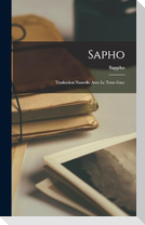 Sapho: Traduction Nouvelle Avec Le Texte Grec