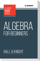 Algebra For Beginners