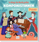 So klingt die Musik großer Komponistinnen - Klassik für Kinder