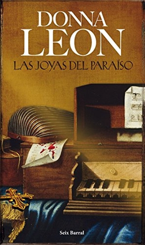 Leon, Donna. Las joyas del paraíso. Editorial Seix Barral, 2012.